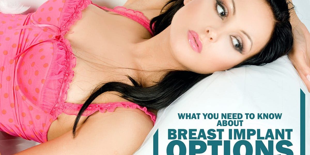 What You Need to Know about Breast Implant Options [Infographic]